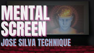 Mental Screen Technique - Jose Silva (Visualization Exercise) 👀