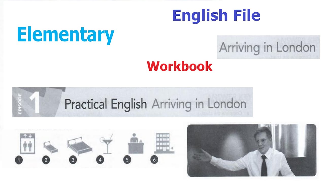 English File Elementary Workbook Practical English Episode 1 Youtube