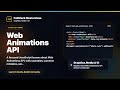 Web Animations API Explained | FullStack Masterclass JavaScript Course