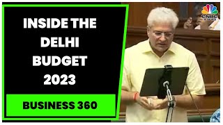 Inside The Delhi Budget: AAP Govt Presents Budget After MHA Approval | Take A Look | Business 360