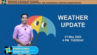 Public Weather Forecast issued at 4PM | May 21, 2024 - Tuesday