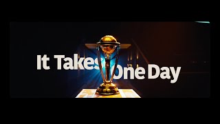 Official CWC23 Film: It Takes One Day