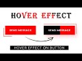 Attractive Button Hover in HTML and CSS with Source code || Hover effect in html and CSS