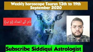 Weekly horoscope Taurus 13th to 19th September 2020-Yeh hafta kaisa raha ga-Siddiqui Astrologist