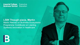 Thought Leadership | Martin Reeves on Business Ecosystems