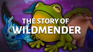 The Story of Wildmender