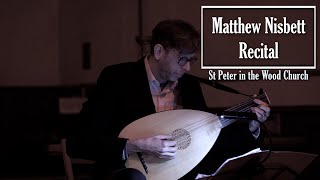 Matthew Nisbett Concert - St Peter In The Wood Church, Appleshaw