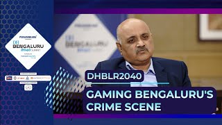 DH Bengaluru 2040 Summit | Karnataka Police Chief Praveen Sood