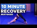 10 Minute Beat-Based Tempo Recovery Session #stretching