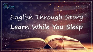 Learn English Through Story, While You Sleep - Dream In English