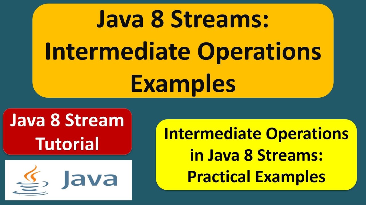 Java 8 Stream Intermediate Operations Examples | Streams In Java 8 ...