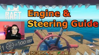 Raft Engine and Steering Guide - Don't Make These Mistakes