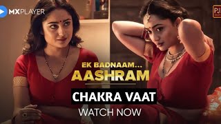 Aashram Season 2 Episode 9 Chakra Vaat | Tridha Choudhury | Aashram Web Series | Aashram 2 |