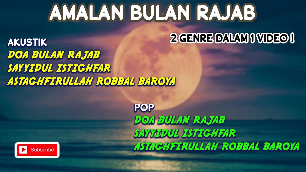 AMALAN BULAN RAJAB || DOA BULAN RAJAB VERSI AKUSTIK DAN VERSI POP ...