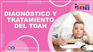 DIAGNÒSTICO Y TRATAMIENTO DEL TDAH - Telecapacitación INSN