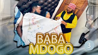 BABA MDOGO |3| Mkojani_Kamugisha_Bushura