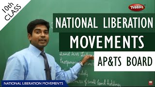 National Liberation Movements full lesson | Class 10 Social studies | AP&TS syllabus