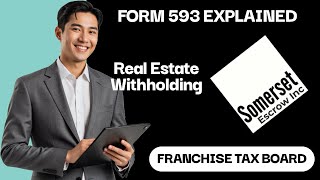 FTB Form 593 Explained: CA Real Estate Withholding, Exemptions & Common Mistakes (With Q&A)
