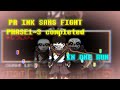 PR!Ink Sans Fight Phase1~3 completed(バグ使用)