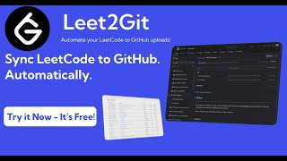 LeetCode to GitHub: Auto Sync Your Code Using LEET2GIT for FREE! (No Coding Needed!)