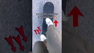HOW TO HALF IMPOSSIBLE (PRESSURE SHUVIT) #shorts