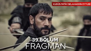 Kudüs Fatihi Selahaddin Eyyubi 39.Bölüm Fragmanı Seni ezer geçerim! | Analiz