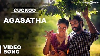 Agasatha Official Video Song - Cuckoo | Featuring Dinesh, Malavika