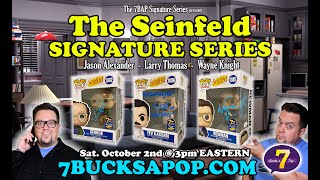 Seinfeld Returns! The 7BAP Signature Series autographed Funko Pops of Newman, George, & Yev Kassem!