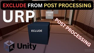 In Unity URP NO POST PROCESSING EFFECT in some LAYERs | URP Post Processing