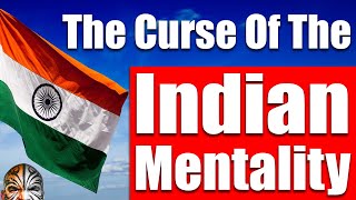 വീഡിയോ 4398 - എന്തുകൊണ്ടാണ് ഭൂരിഭാഗം ഇന്ത്യക്കാരും ആഗോളതലത്തിൽ പരാജയപ്പെടുന്നത് - ഇന്ത്യൻ മാനസികാവസ്ഥയുടെ ശാപം