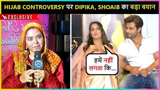 Dipika, Shoaib & Saba Give SHOCKING REACTION On Hijab Controversy | Exclusive
