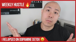 Why I relapsed on my Dopamine Detox (AKA dopamine toxication)