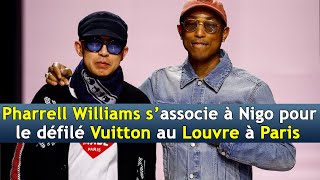 Pharrell Williams s’associe à Nigo pour le défilé Vuitton au Louvre à Paris | DRM Français | AN3S