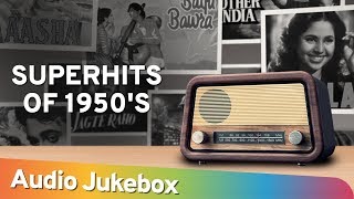 Evergreen Bollywood Songs of 1950s | Hindi Audio Songs Jukebox | Classic Old Songs Collection