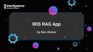 IRIS RAG App InterSystems Python Contest 2024