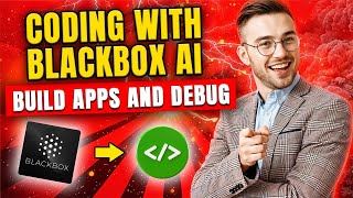 Revolutionize Coding with Blackbox AI: Build Apps, Debug, and Collaborate Like Never Before! 🚀