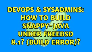 DevOps & SysAdmins: How to build snappy-java under FreeBSD 8.1? (build error)? (2 Solutions!!)