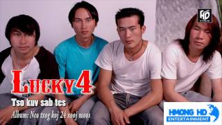 Hmong New Song 2018 - Tso Kuv Sab Tes - Lucky4 [Official Audio]