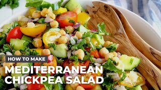 How to Make Mediterranean Chickpea Salad
