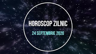 Horoscop zilnic 24 septembrie 2020 | BONUS MUSIC +