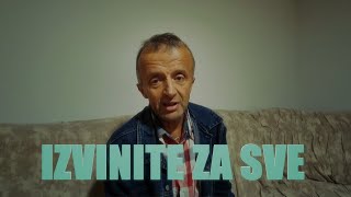 IZVINITE ZA SVE ( MIRSAD ALAGIC)