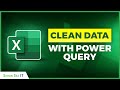 How to Clean Data with Power Query in Excel 365