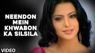Neendon Mein Khwabon Ka Silsila Video Song | Tere Bina | Abhijeet Bhattacharya