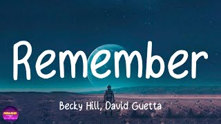 Becky Hill, David Guetta - Remember (Lyrics)