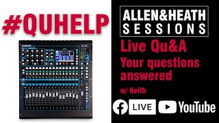 Live Qu\u0026A (#QuHELP) ep5