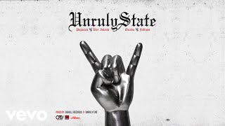 Dre Island, Quada, Jafrass, Popcaan - Unruly State (Official Audio)