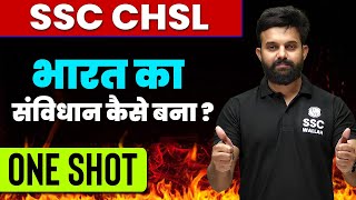 Polity in One Shot | भारत का संविधान कैसे बना | Making of Indian Constitution | For SSC CHSL