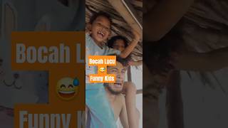 Funny kids (bocah lucu)