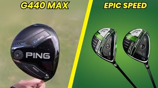 Ping G440 Max Fairway Wood vs Callaway Epic Speed Fairway Wood Review and Comparison