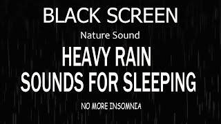 Rain Sounds for Sleeping Dark Screen - SLEEP & RELAXATION - Black Screen